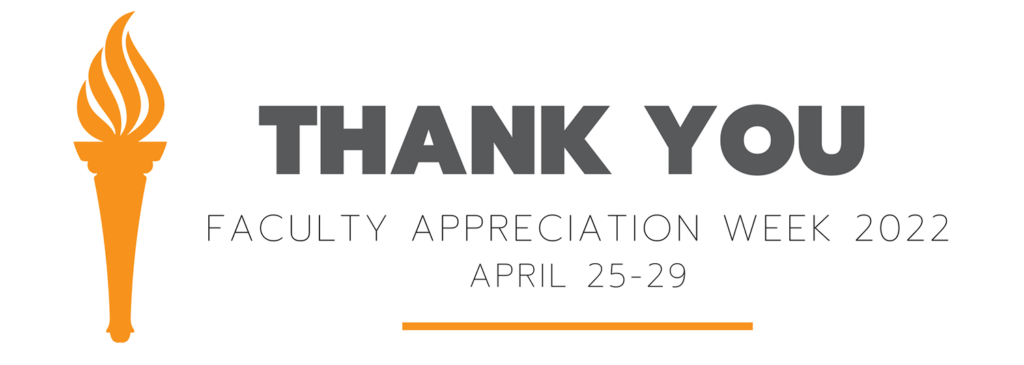 Faculty Appreciation Week, April 25-29